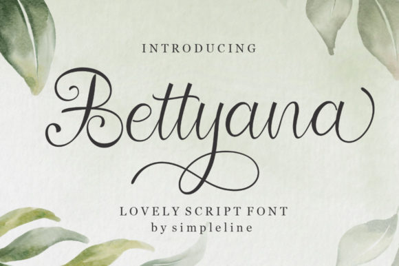Bettyana Script: The Timeless Font for Elegant Branding