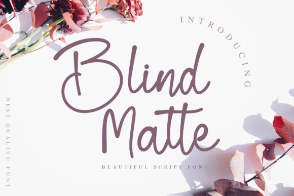 Blind Matte Script: A Modern Touch for Elegant Design